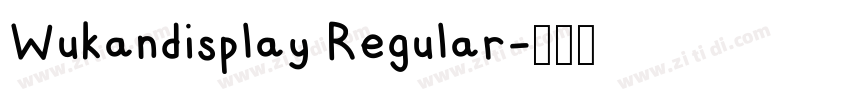 Wukandisplay Regular字体转换